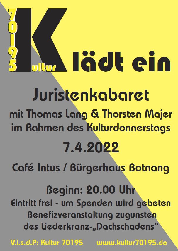 Read more about the article Juristenkabaret im Bürgerhaus im Rahmen des Kulturdonnerstags am 7.4.2022 mit Bewirtung des HFB